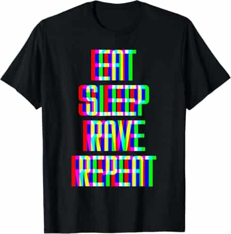 Tshirt eat sleep rave